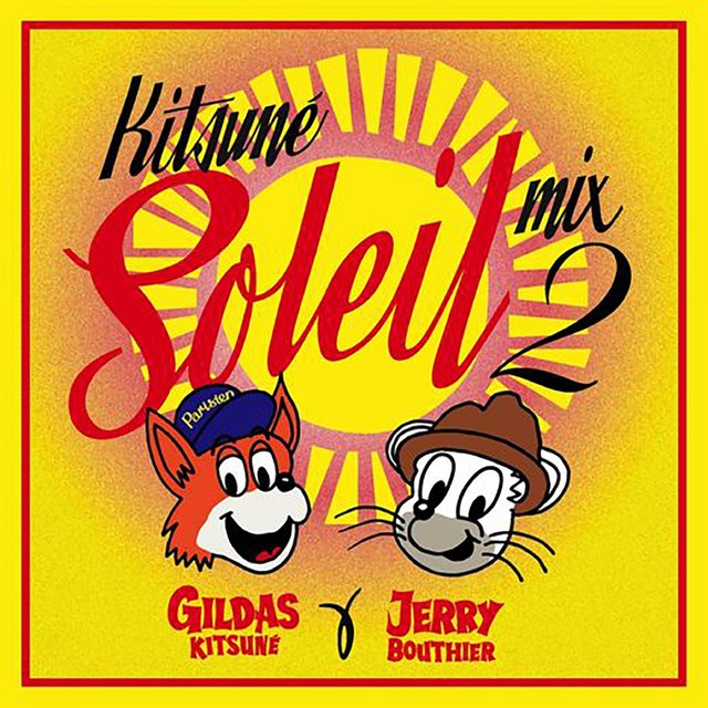 Kitsuné Soleil Mix 2 by Gildas Kitsuné & Jerry Bouthier