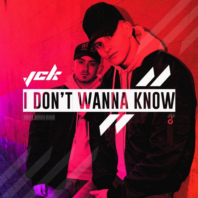 Couverture de I Don't Wanna Know