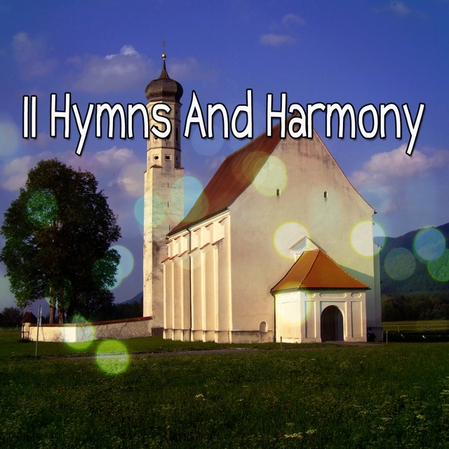 11 Hymns and Harmony