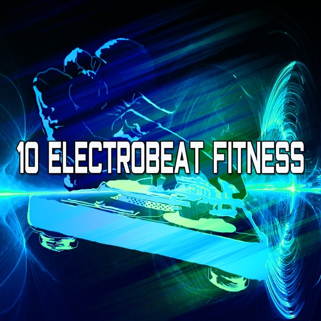 10 Electrobeat Fitness