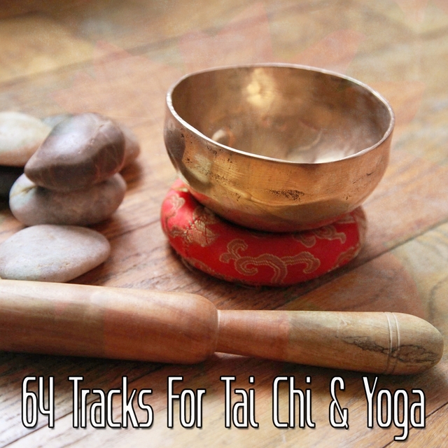 64 Tracks for Tai Chi & Yoga