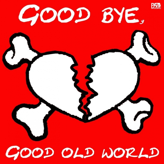 Couverture de Goodbye, Good Old World