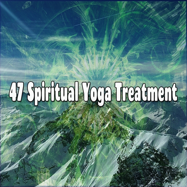 Couverture de 47 Spiritual Yoga Treatment