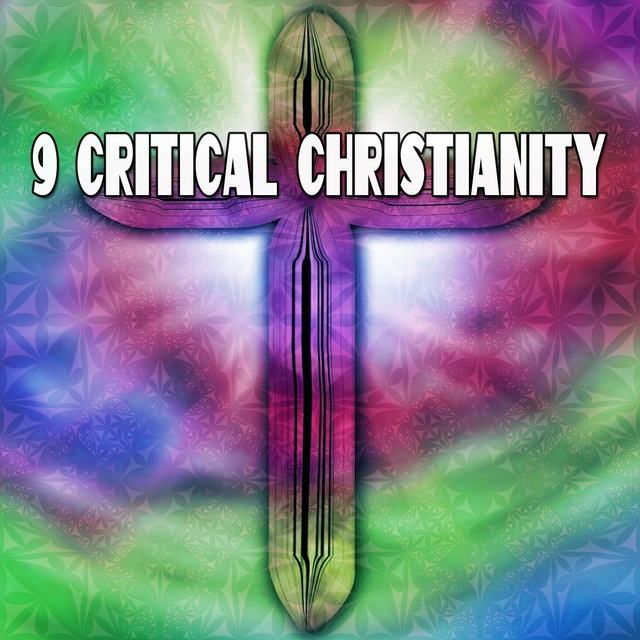 9 Critical Christianity