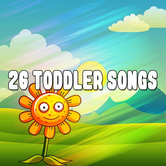 26 Toddler Songs