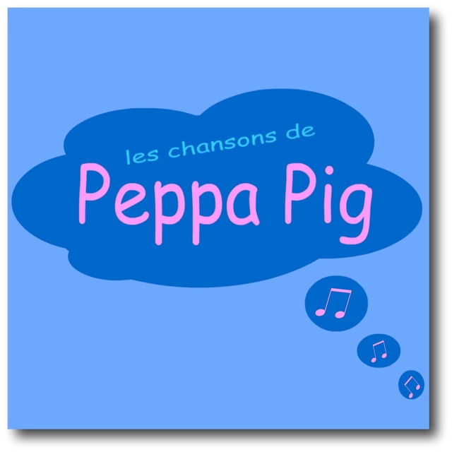 Couverture de Le chansons de Peppa Pig