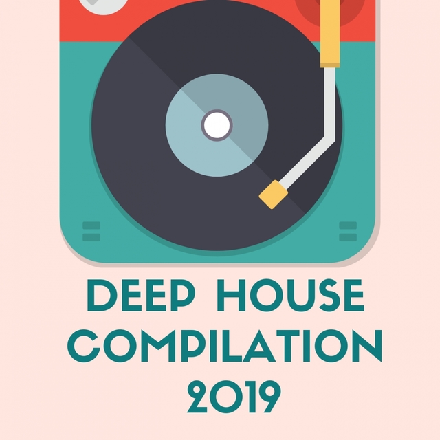 Couverture de DEEP HOUSE COMPILATION 2019