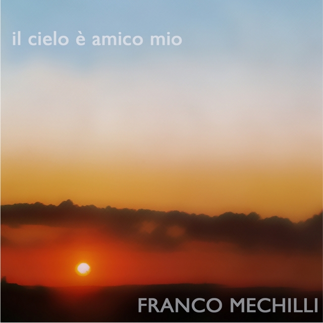 Il cielo e' amico mio