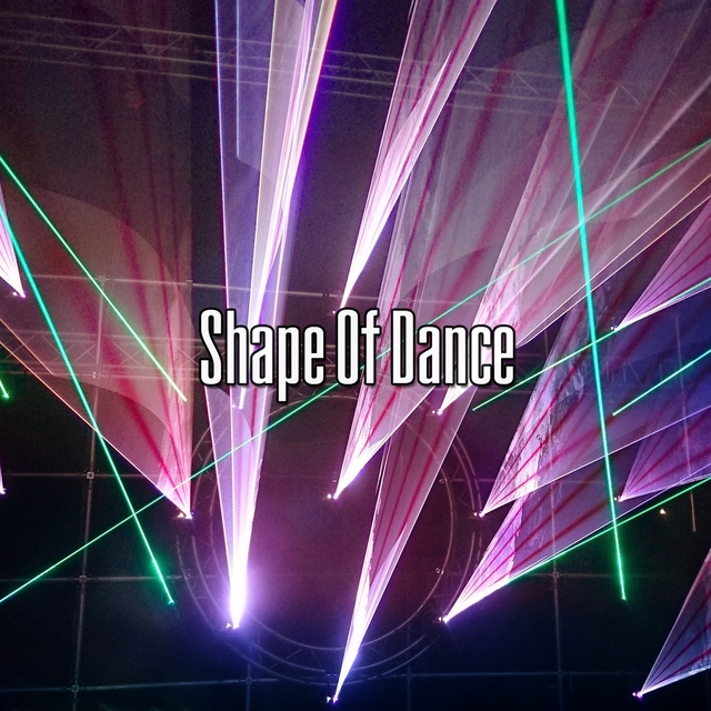 Couverture de Shape of Dance