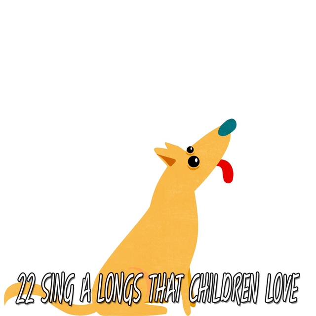 22 Sing a Longs That Children Love