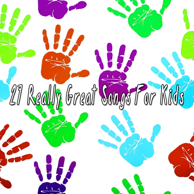 Couverture de 27 Really Great Songs for Kids