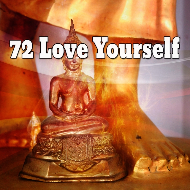 72 Love Yourself
