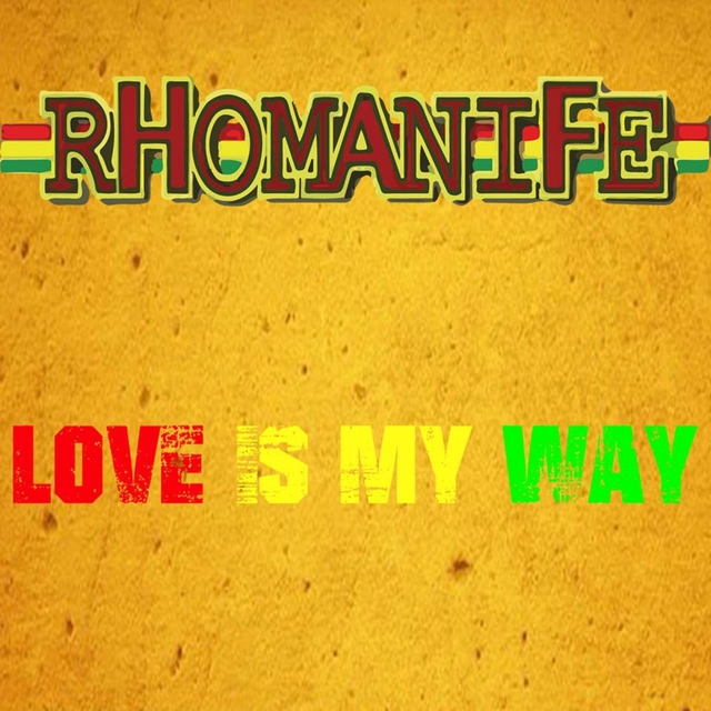 Couverture de Love Is My Way