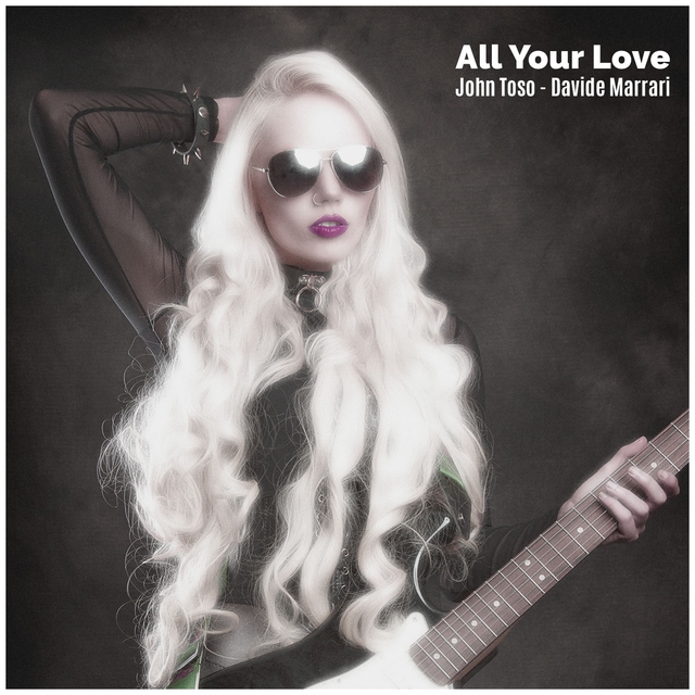 All Your Love