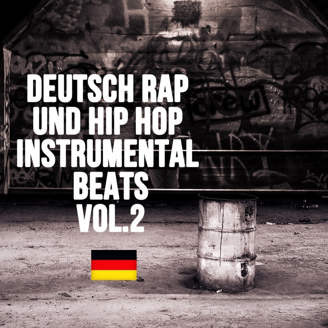 Couverture de Deutsch Rap und Hip Hop Instrumental Beats, Vol. 2