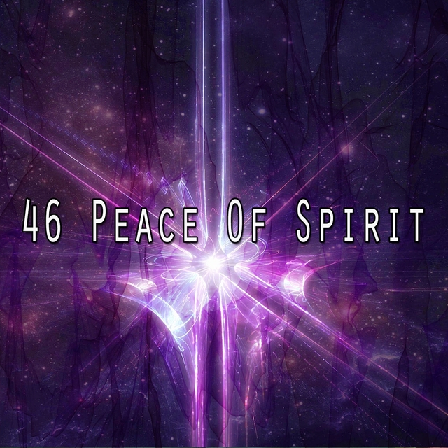 46 Peace of Spirit