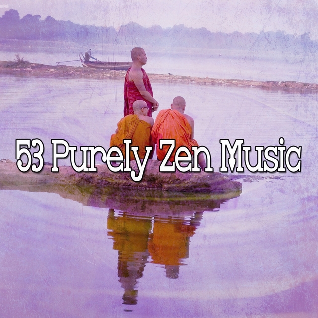 Couverture de 53 Purely Zen Music