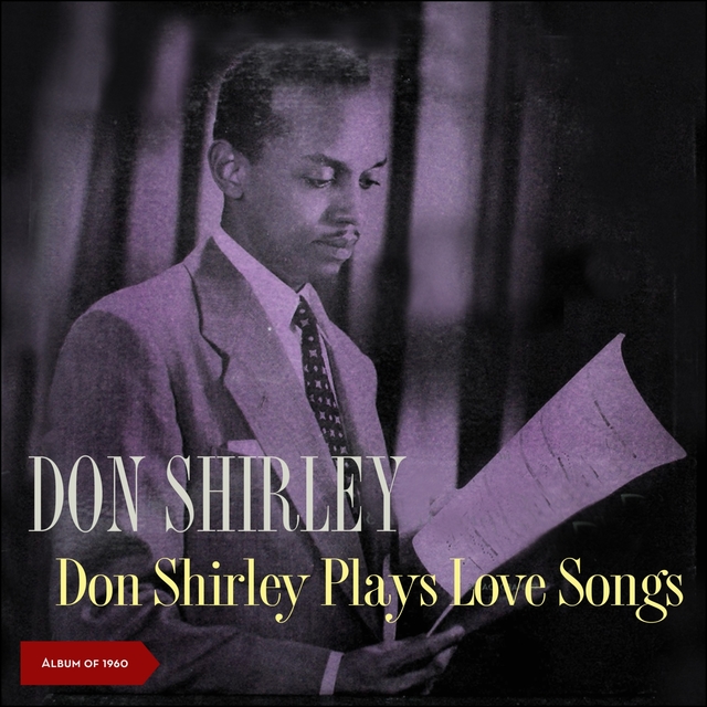 Don Shirley Plays Love Songs