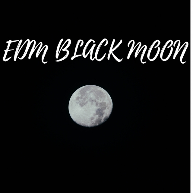 EDM BLACK MOON