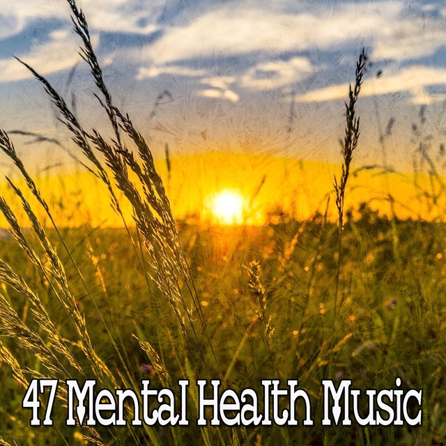 47 Mental Health Music