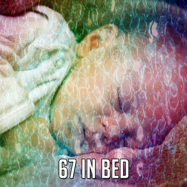 67 In Bed