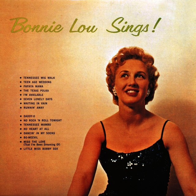 Bonnie Lou Sings!