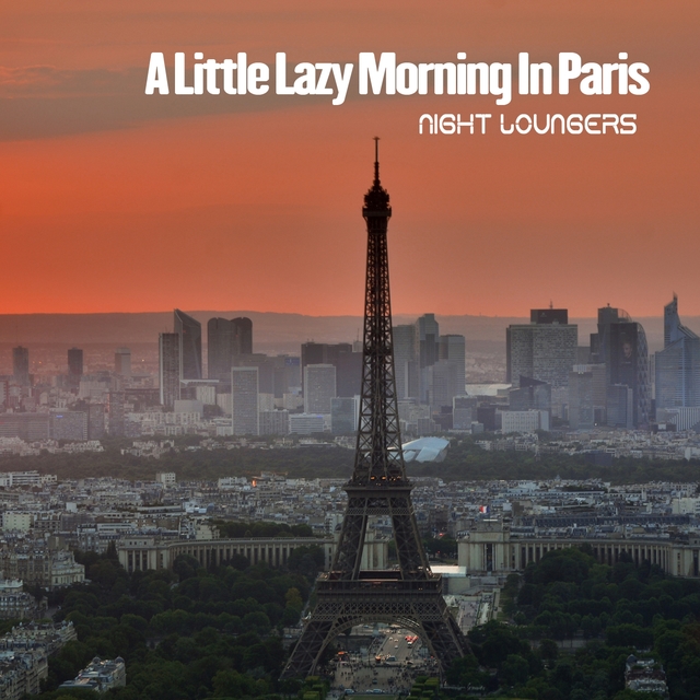 Couverture de A Little Lazy Morning in Paris