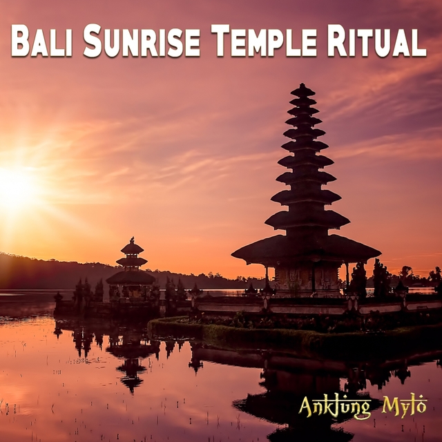 Couverture de Bali Sunrise Temple Ritual