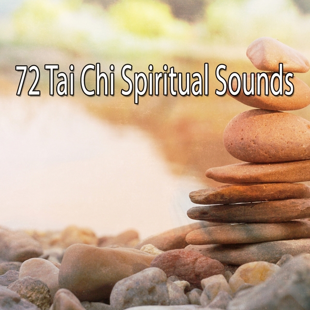 Couverture de 72 Tai Chi Spiritual Sounds