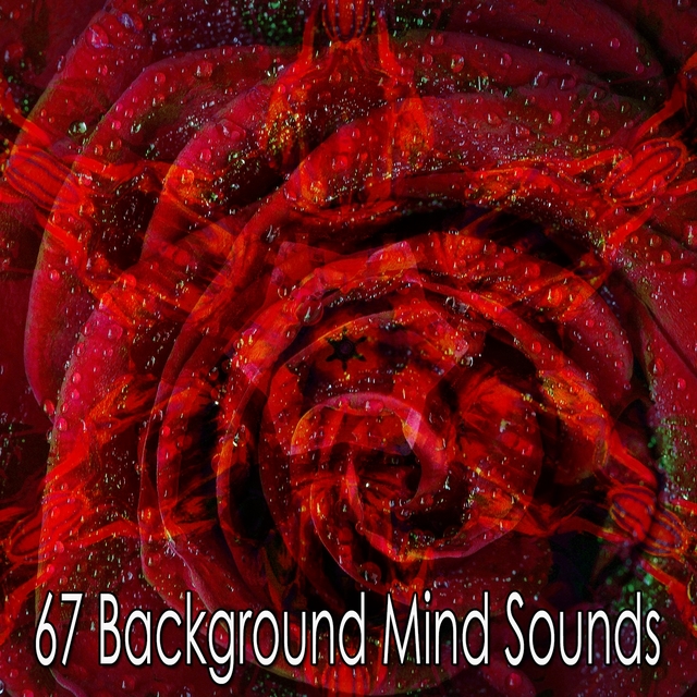 Couverture de 67 Background Mind Sounds