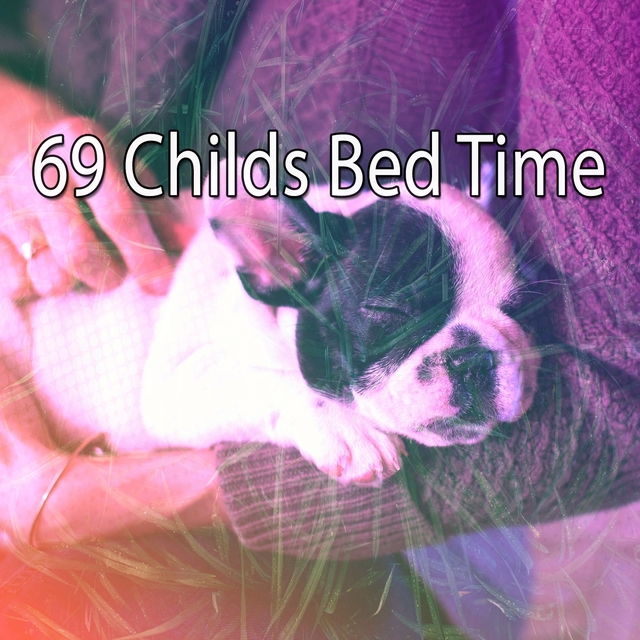 69 Childs Bed Time