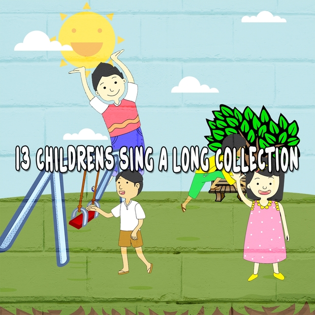 Couverture de 13 Childrens Sing a Long Collection