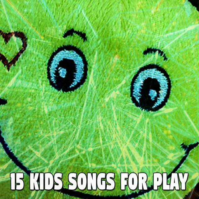 Couverture de 15 Kids Songs for Play