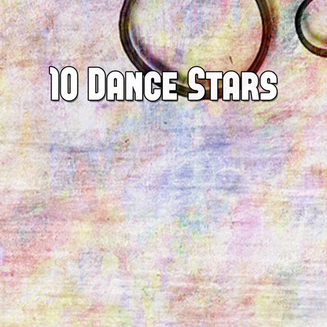 10 Dance Stars