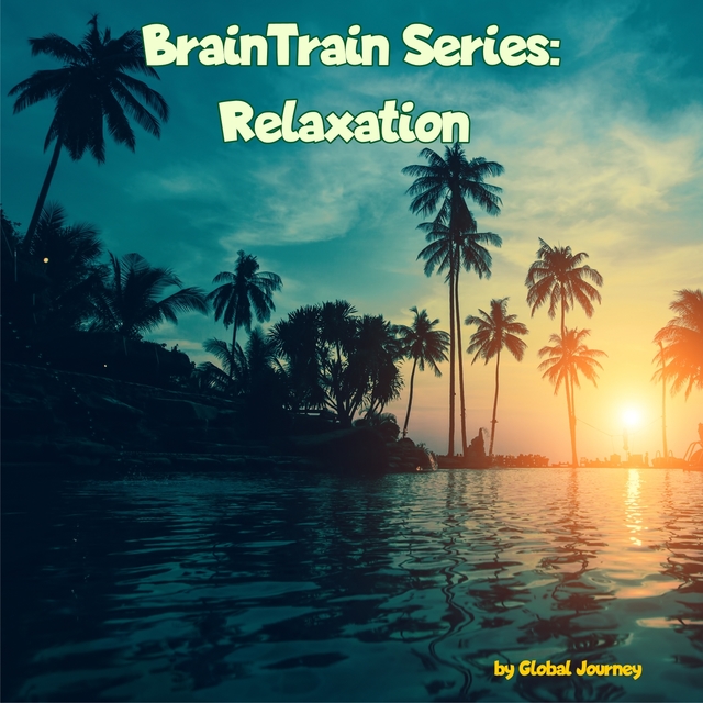 Braintrain Series: Relaxation
