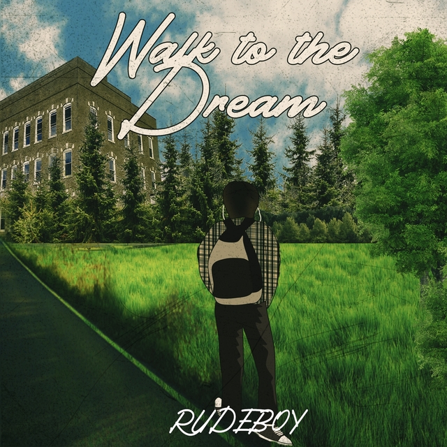 Couverture de Walk to the Dream