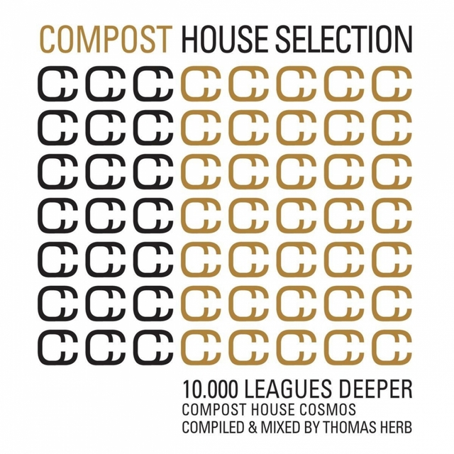 Compost House Selection - 10.000 Leagues Deeper - Compost House Cosmos