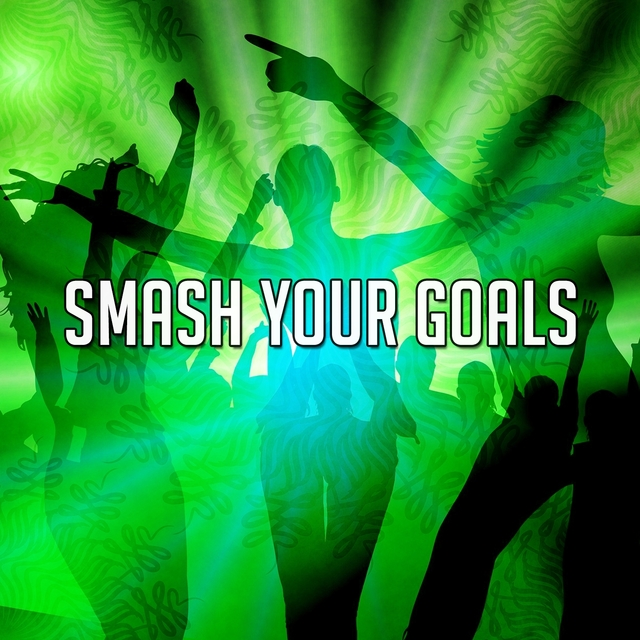 Couverture de Smash Your Goals