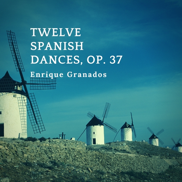 Twelve Spanish Dances, Op. 37