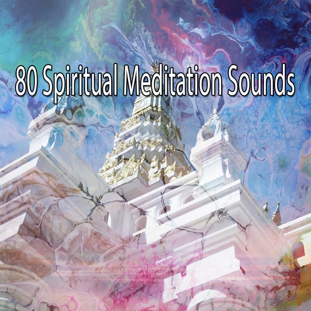 80 Spiritual Meditation Sounds