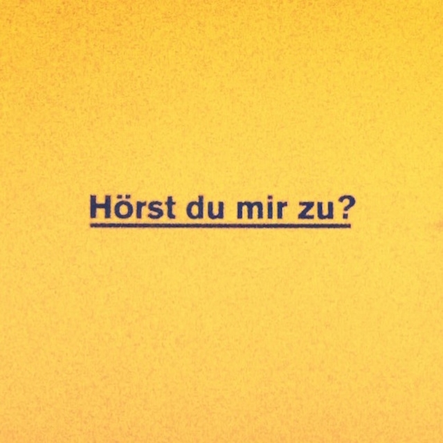 Hörst Du Mir zu?