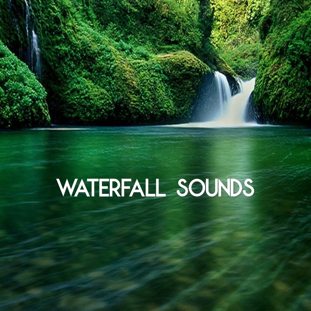 Waterfall Sounds for Deep Relaxation