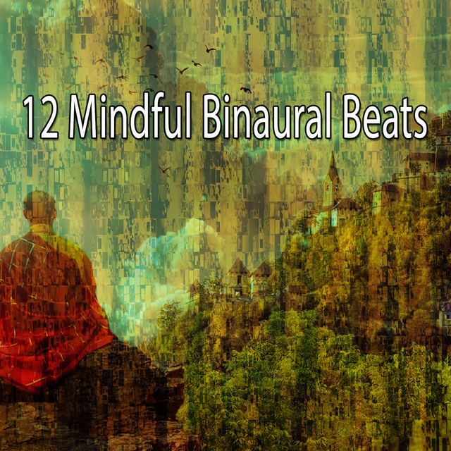 12 Mindful Binaural Beats