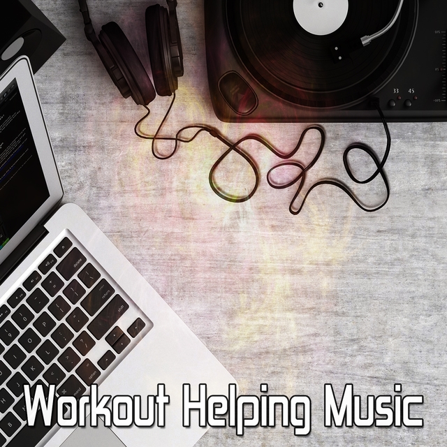 Workout Helping Music