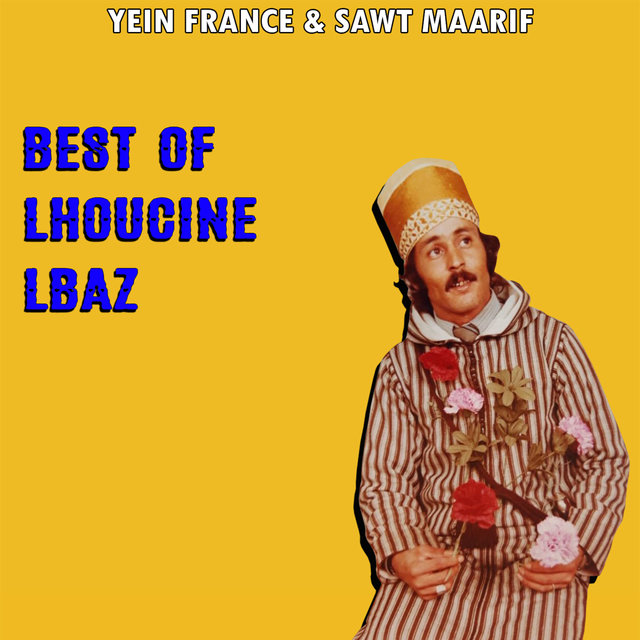 Best Of Lhoucine Lbaz