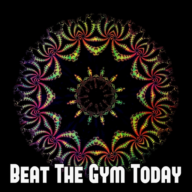 Beat the Gym Today