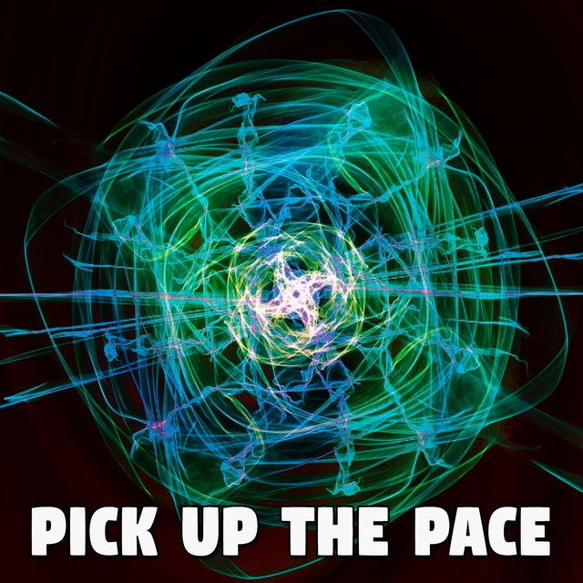 Pick up the Pace