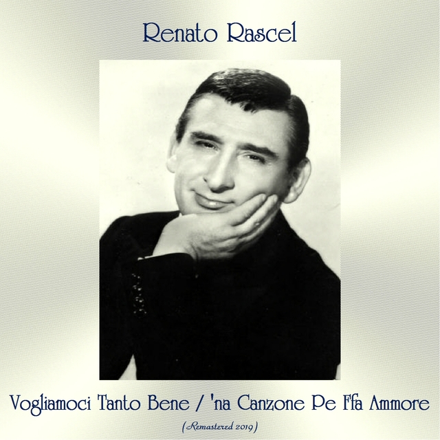 Couverture de Vogliamoci Tanto Bene / 'na Canzone Pe Ffa Ammore