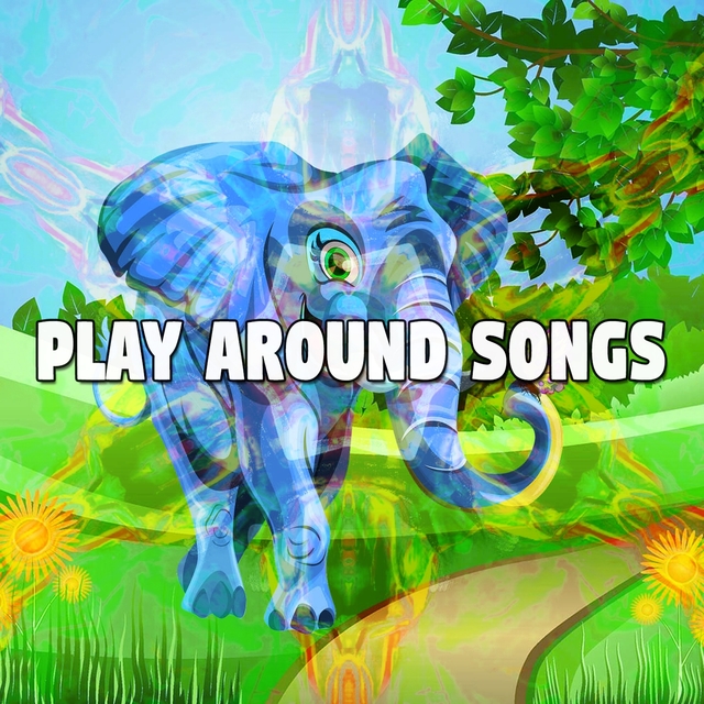 Couverture de Play Around Songs