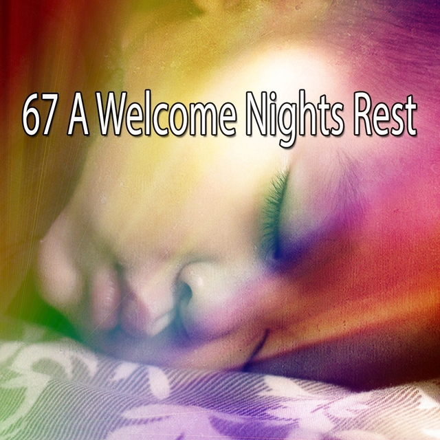 Couverture de 67 A Welcome Nights Rest